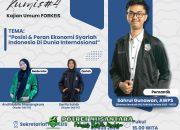 Kajian Umum Forkeis: Membahas Peran Ekonomi Syariah Indonesia di Kancah Internasional