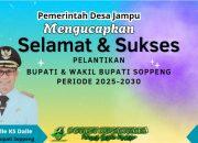 Kepala Desa Jampu Ucapkan Selamat atas Pelantikan Bupati dan Wakil Bupati Soppeng