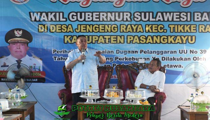 Wagub Sulbar Salim S. Mengga Geram, Desak Penyelesaian Konflik Lahan di Pasangkayu