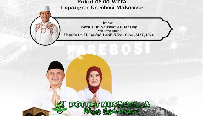 Pemkot Makassar Gelar Salat Iduladha di Karebosi dengan Imam Besar Makkah dan Khatib Ustadz Das’ad Latif