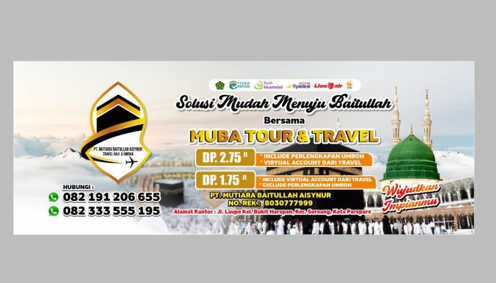 Wujudkan Mimpi ke Tanah Suci, MUBA Tour & Travel Parepare Hadirkan Program Umrah dengan DP Mulai Rp1,75 Juta