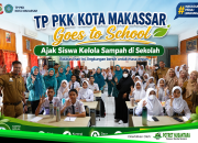 TP PKK Kota Makassar Goes to School, Ajak Siswa Kelola Sampah di Sekolah