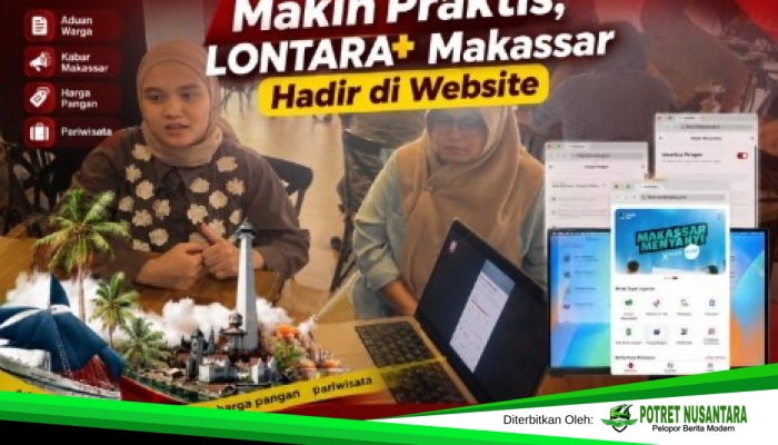 Aduan Warga Makin Praktis, LONTARA+ Makassar Hadir di Website