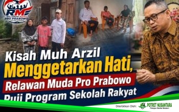Kisah Muh Arzil Menggetarkan Hati, Relawan Muda Pro Prabowo Puji Program Sekolah Rakyat