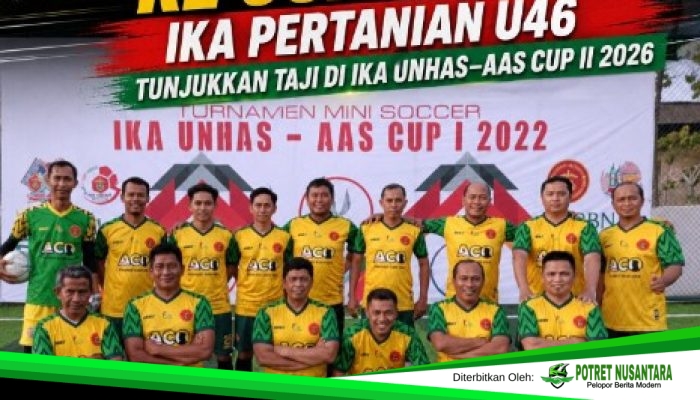 Dari Peringkat Tiga ke Juara Dua, Ika Pertanian U46 Tunjukkan Taji di IKA UNHAS–AAS Cup II 2026
