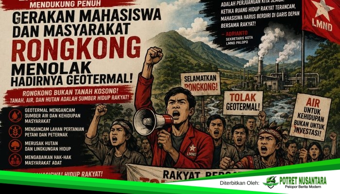 LMND Palopo: Rongkong Bukan Tanah Kosong, Tolak Geotermal Yang Mengancam Ruang Hidup Rakyat