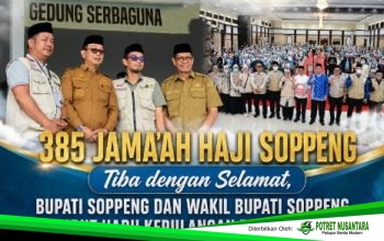 385 Jamaah Haji Soppeng Tiba dengan Selamat, Bupati Soppeng dan Wakil Bupati Soppeng Sambut Haru Kepulangan dari Tanah Suci