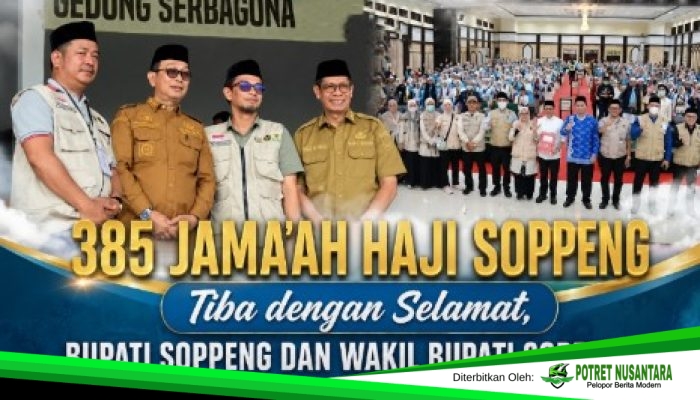 385 Jamaah Haji Soppeng Tiba dengan Selamat, Bupati Soppeng dan Wakil Bupati Soppeng Sambut Haru Kepulangan dari Tanah Suci