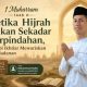 1 Muharram 1448 H: Ketika Hijrah Bukan Sekadar Perpindahan, Tetapi Ikhtiar Mewariskan Keteladanan